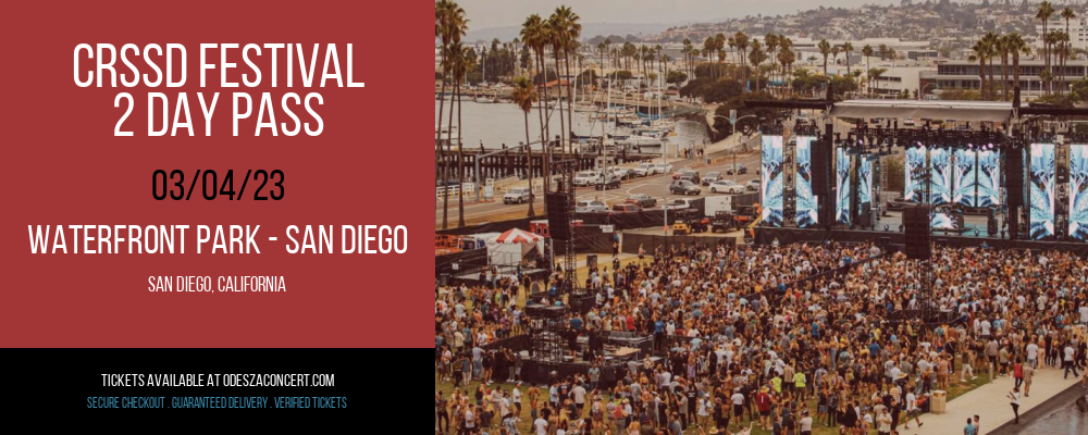 CRSSD Festival - 2 Day Pass at Odesza Concerts tickets CRSSD Festival - 2 Day Pass at Odesza Concerts